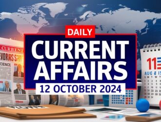 Daily Current Affairs 12 October 2024