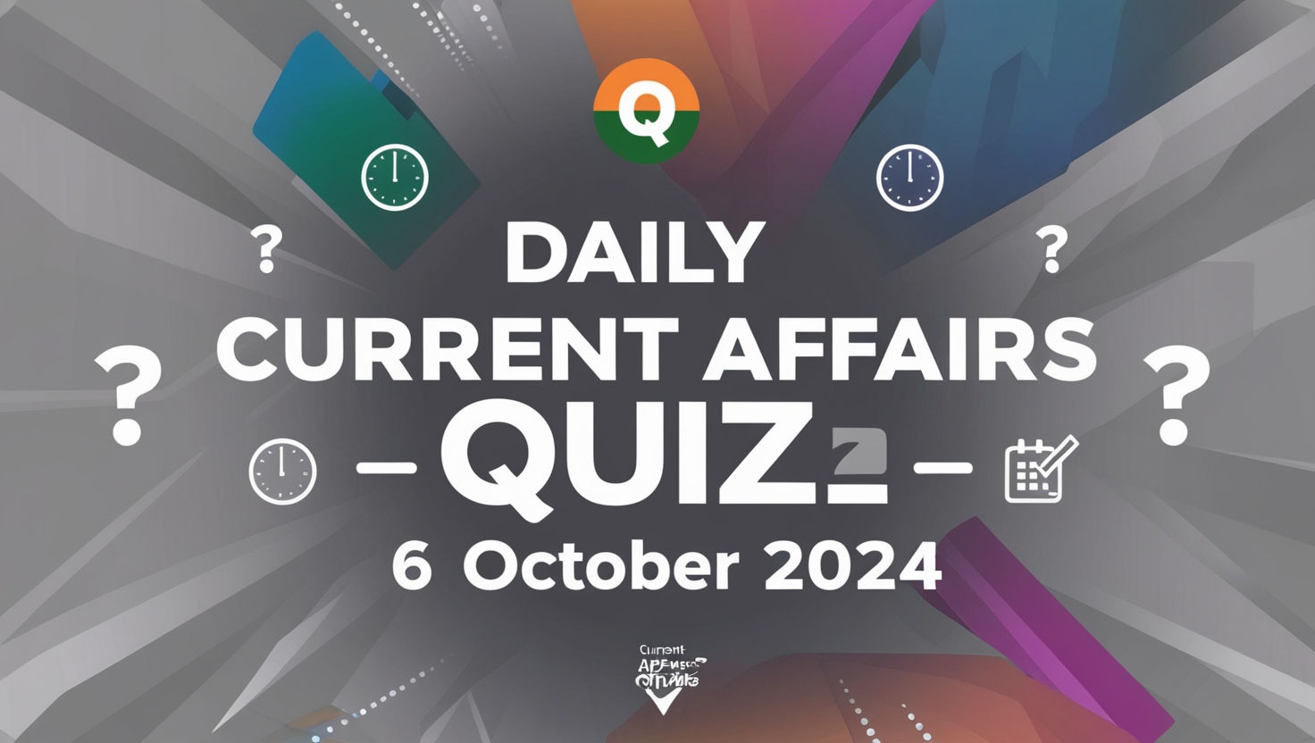 Daily Current Affairs Quiz – 6 October 2024