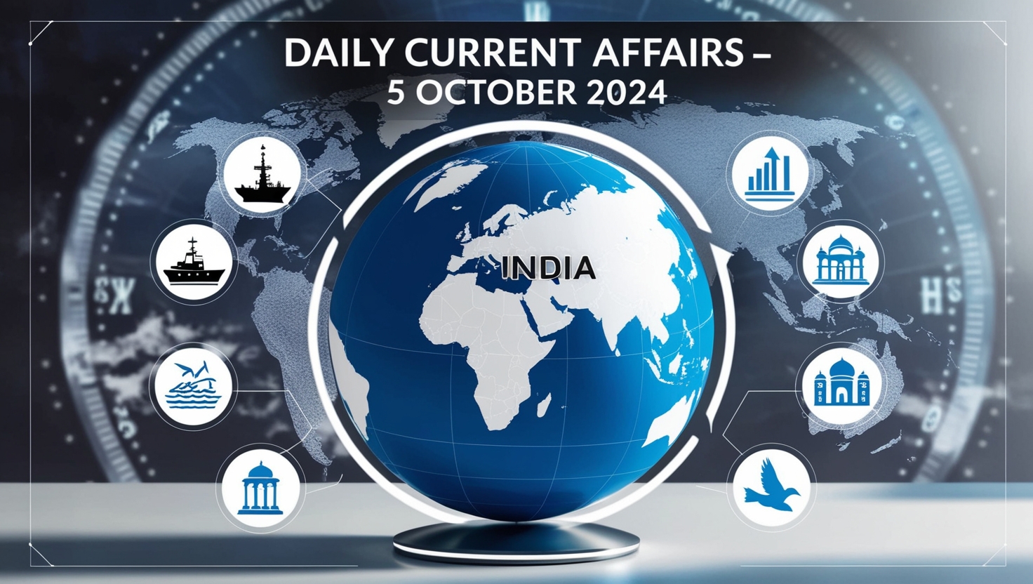 Daily Current Affairs – 5 October 2024