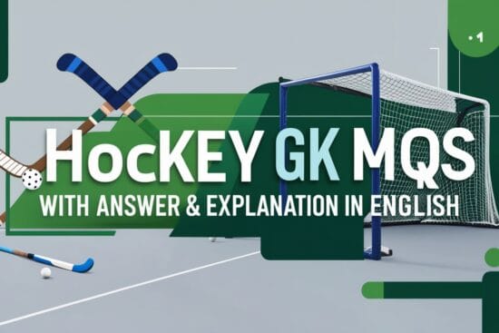 Hockey GK MCQs