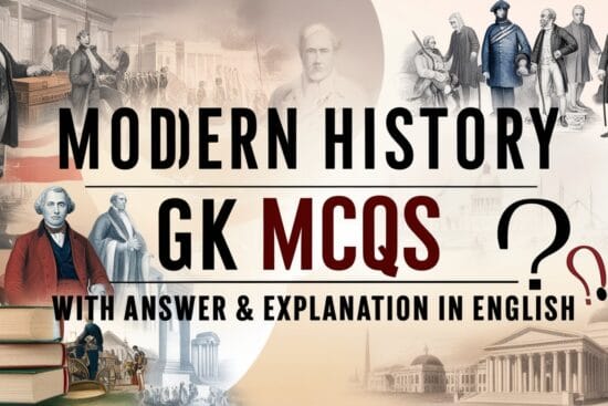 Modern History GK MCQs