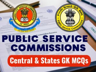 Public Service Commissions Central & States GK MCQs