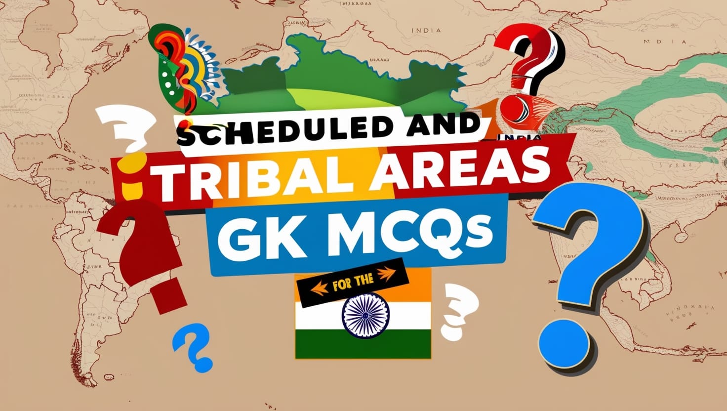 Scheduled and Tribal Areas GK MCQs