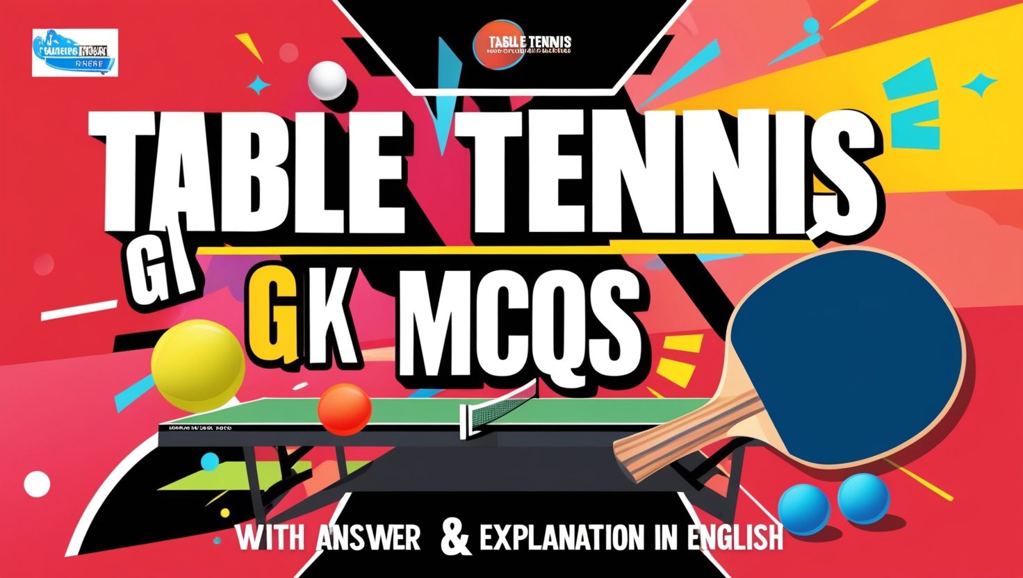 Table Tennis GK MCQs