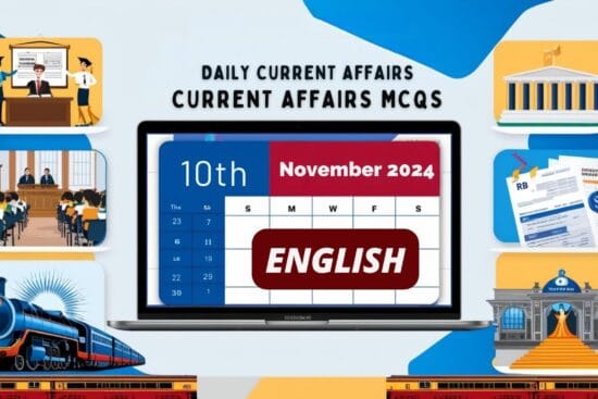 10 November 2024 Current Affairs MCQS