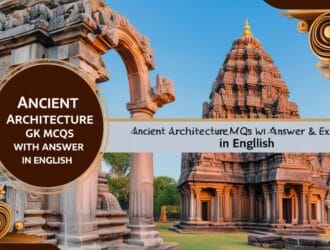 Ancient Architecture GK MCQs