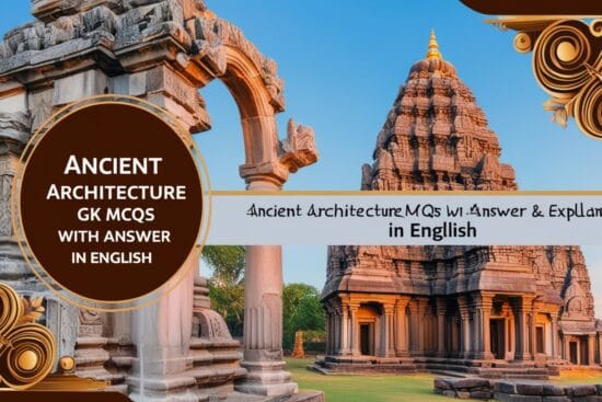 Ancient Architecture GK MCQs