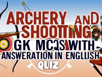 Archery and Shooting GK MCQs