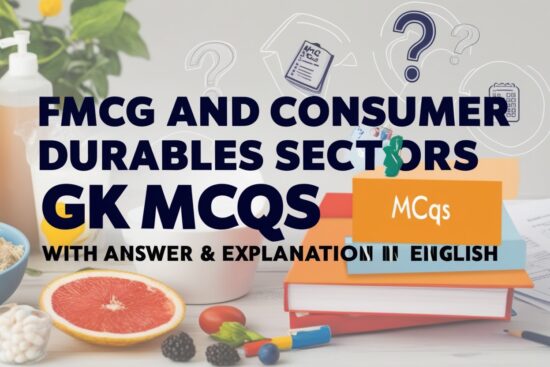 FMCG and Consumer Durables Sectors GK MCQs