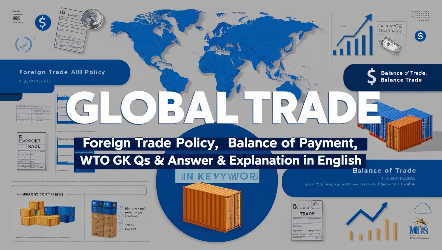 Foreign Trade Policy, Balance of Trade, Balance of Payment, WTO GK MCQs