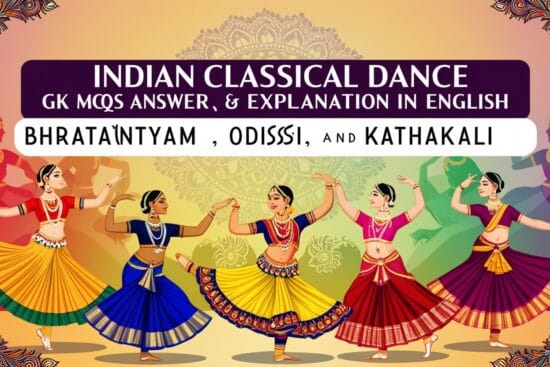 Indian Classical Dance GK MCQs