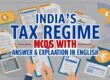 India's Tax Regime GK MCQs