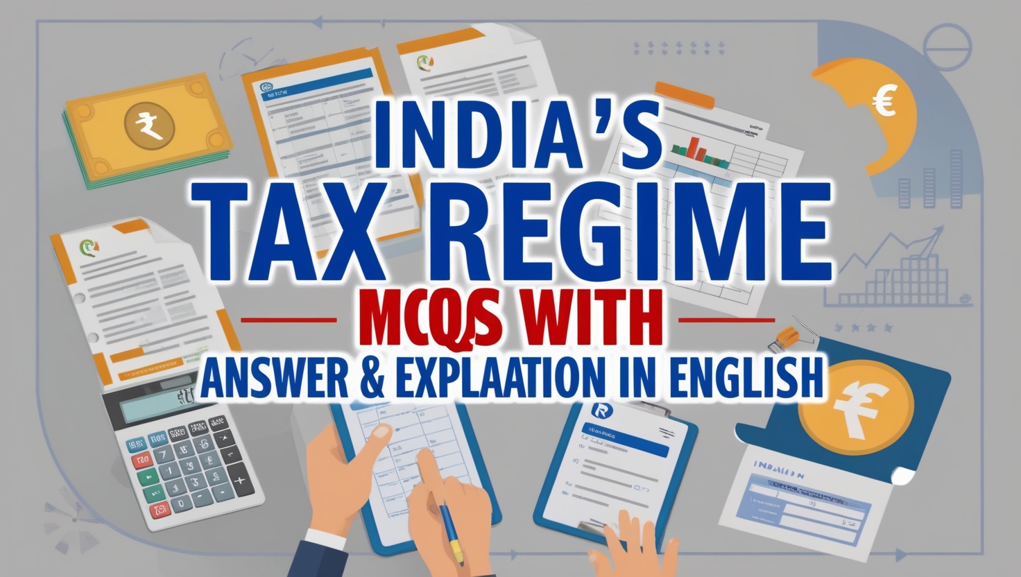 India's Tax Regime GK MCQs