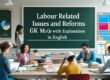 Labour Related Issues and Reforms GK MCQs