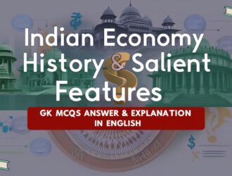 Indian Economy History & Salient Features GK MCQs