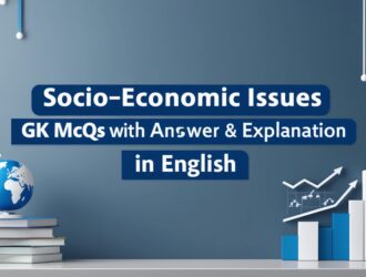 Socio-economic Issues GK MCQs