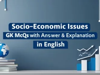 Socio-economic Issues GK MCQs