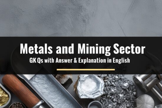 Metals and Mining Sector GK MCQs