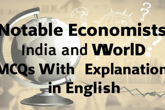 Notable Economists India and World GK MCQs