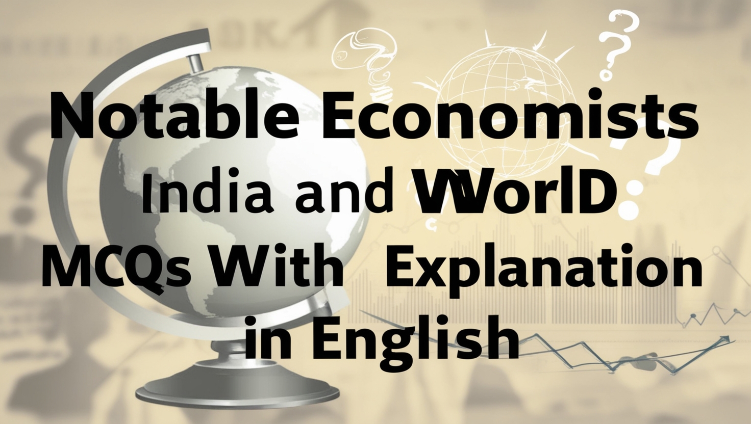 Notable Economists India and World GK MCQs