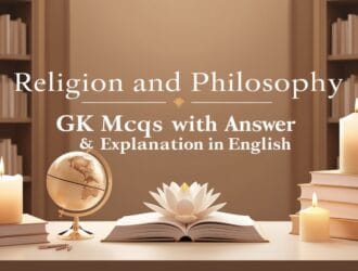 Religion and Philosophy GK MCQs