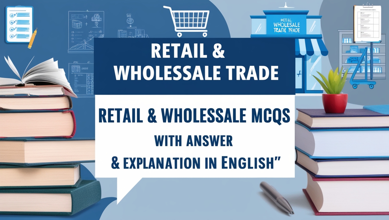 Retail & Wholesale Trade GK MCQs