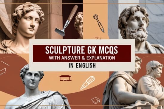 Sculpture GK MCQs