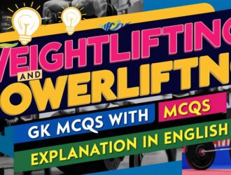 Weightlifting and powerlifting GK MCQs