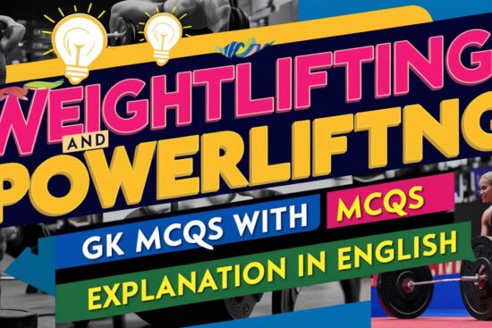 Weightlifting and powerlifting GK MCQs