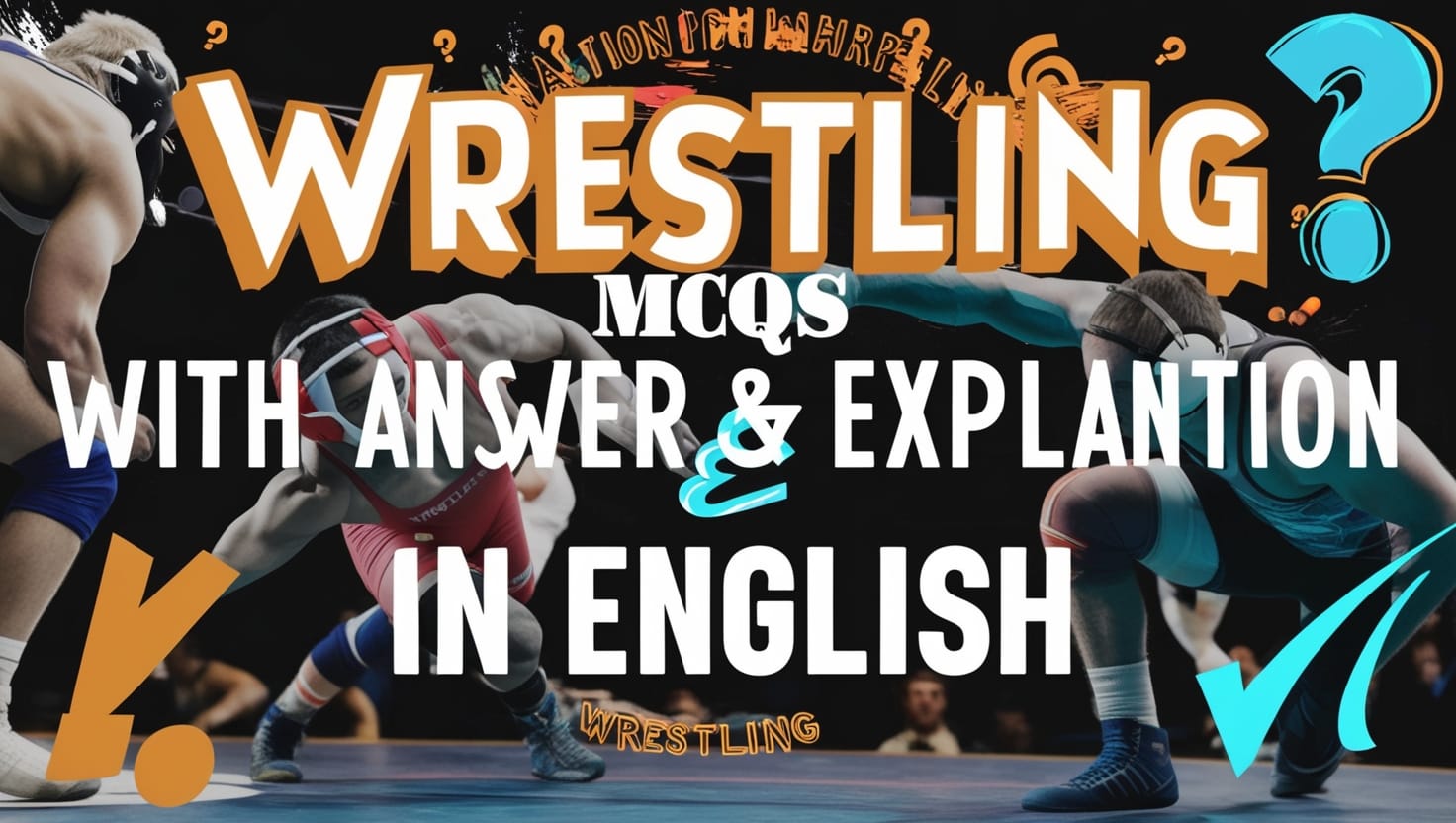 Wrestling GK MCQs