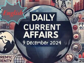 9 December 2024 Current Affairs In English