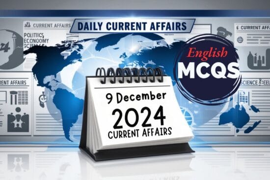 9 December 2024 Current Affairs MCQs in English