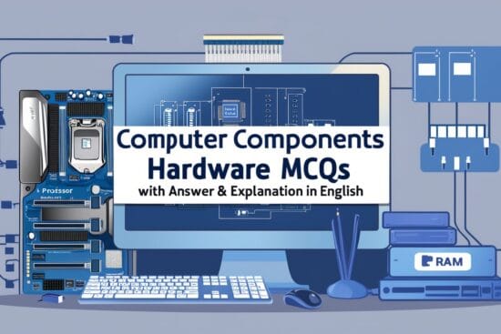 Computer Components Hardware GK MCQs