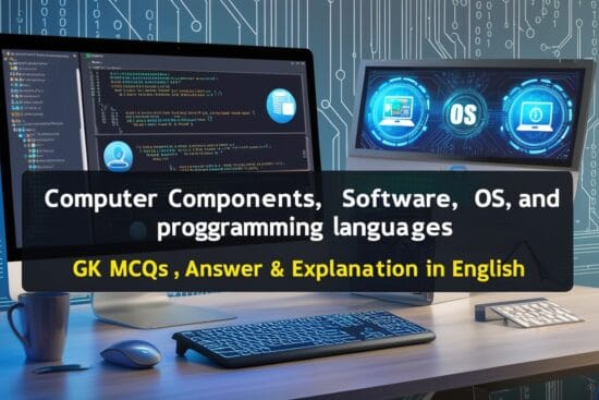 Computer Components Software, OS and Programming Languages GK MCQs