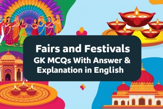 Fairs and Festivals GK MCQs