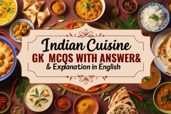 Indian Cuisine GK MCQs