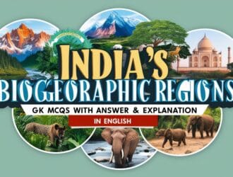 India's Biogeographic Regions GK MCQs