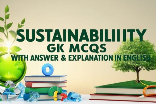 Sustainability GK MCQs