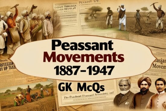 Peasant Movements 1857-1947 GK MCQs